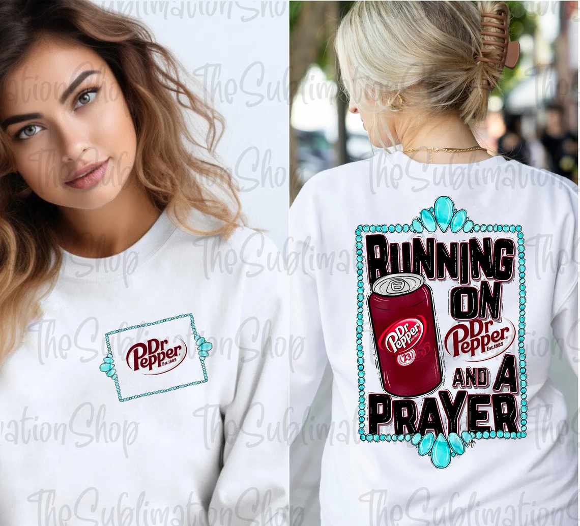 Running on Dr Pepper and a Prayer Graphic Tee