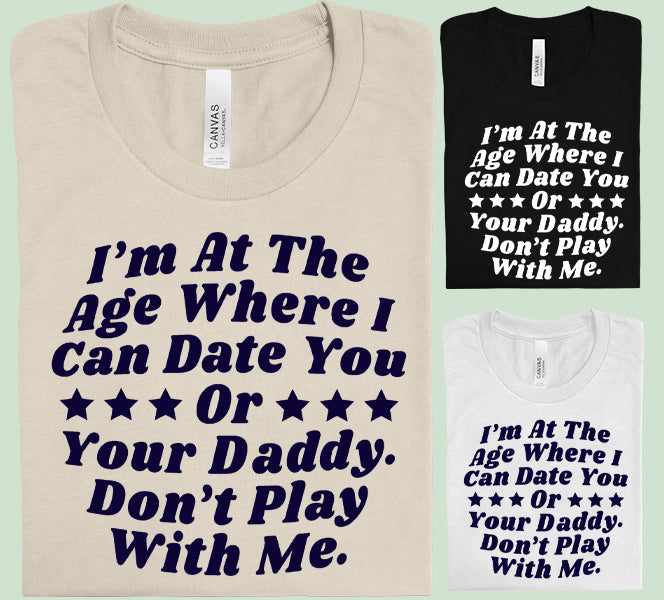 I'm at the Age Graphic Tee