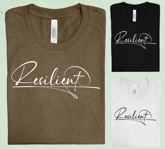 Resilient Graphic Tee Graphic Tee