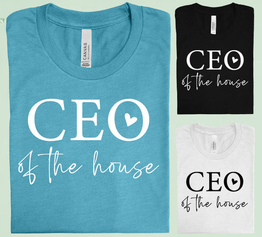 Ceo Of The House Graphic Tee Graphic Tee