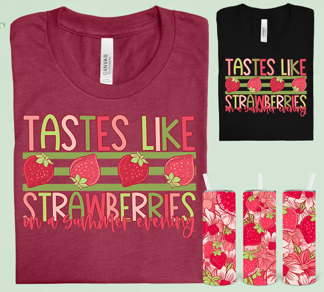 Tastes Like Strawberries On A Summer Evening Graphic Tee Graphic Tee