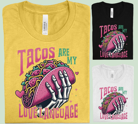 Tacos are My Love Language Graphic Tee