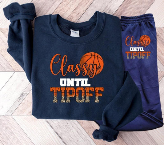 Classy Until Tipoff Graphic Tee Graphic Tee