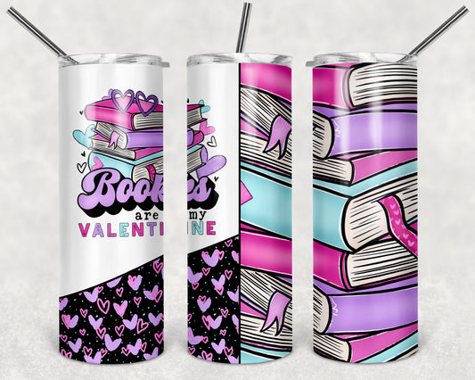 Books are My Valentine 20 oz Skinny Tumbler