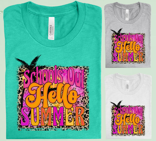 Schools Out Hello Summer Graphic Tee Graphic Tee