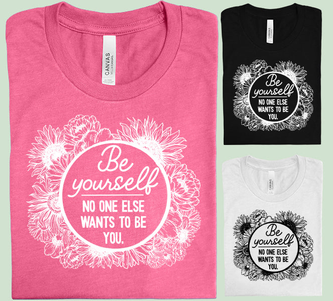Be Yourself Graphic Tee