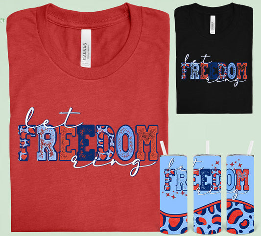 Let Freedom Ring Graphic Tee Graphic Tee
