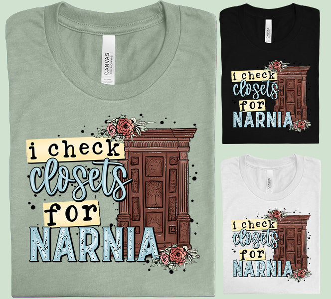 I Check Closets for Narnia Graphic Tee