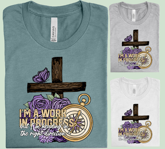 I'm a Work in Progress Graphic Tee