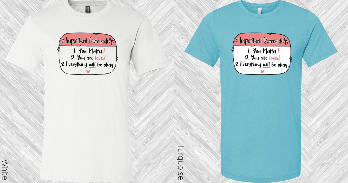 3 Important Reminders Graphic Tee Graphic Tee