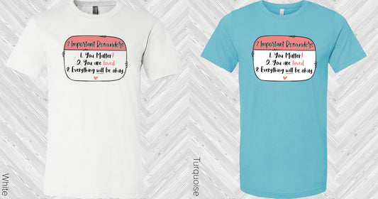 3 Important Reminders Graphic Tee Graphic Tee