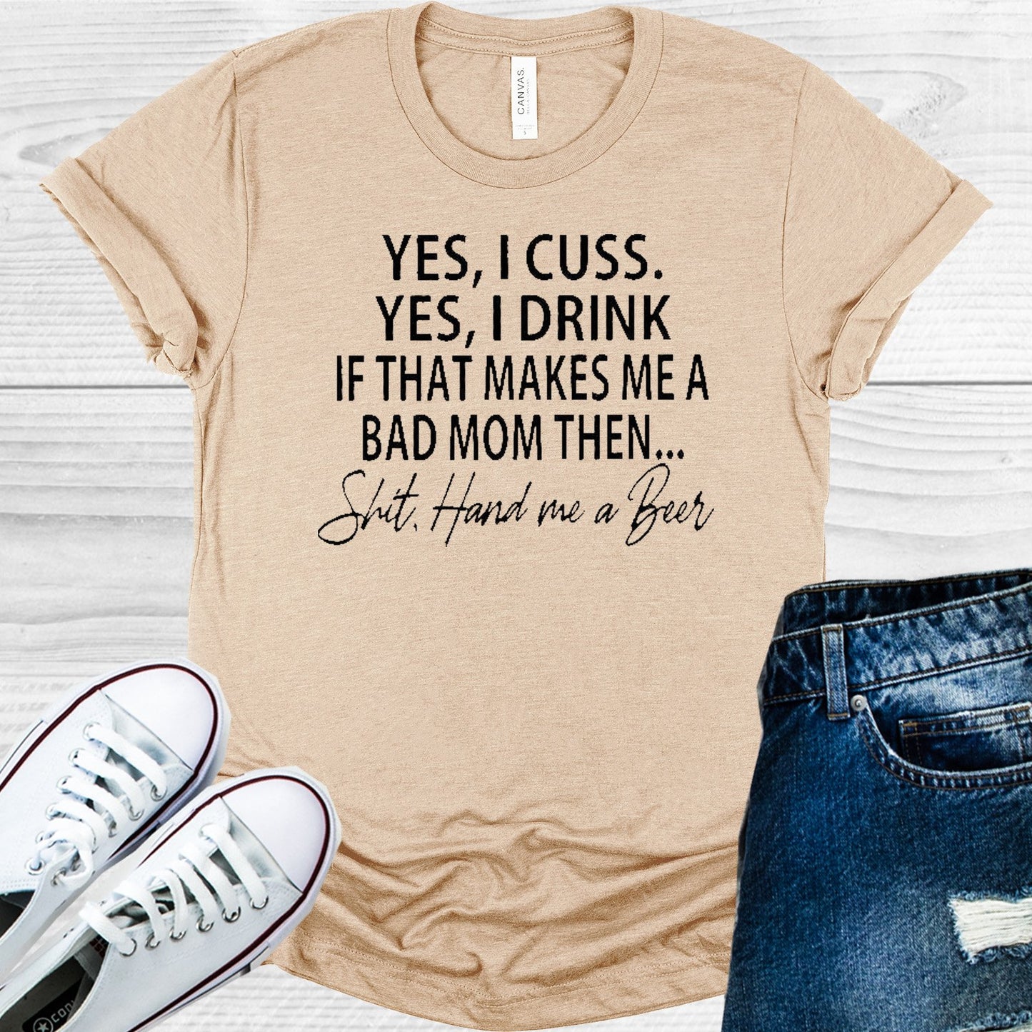 Yes I Cuss Drink Graphic Tee Graphic Tee