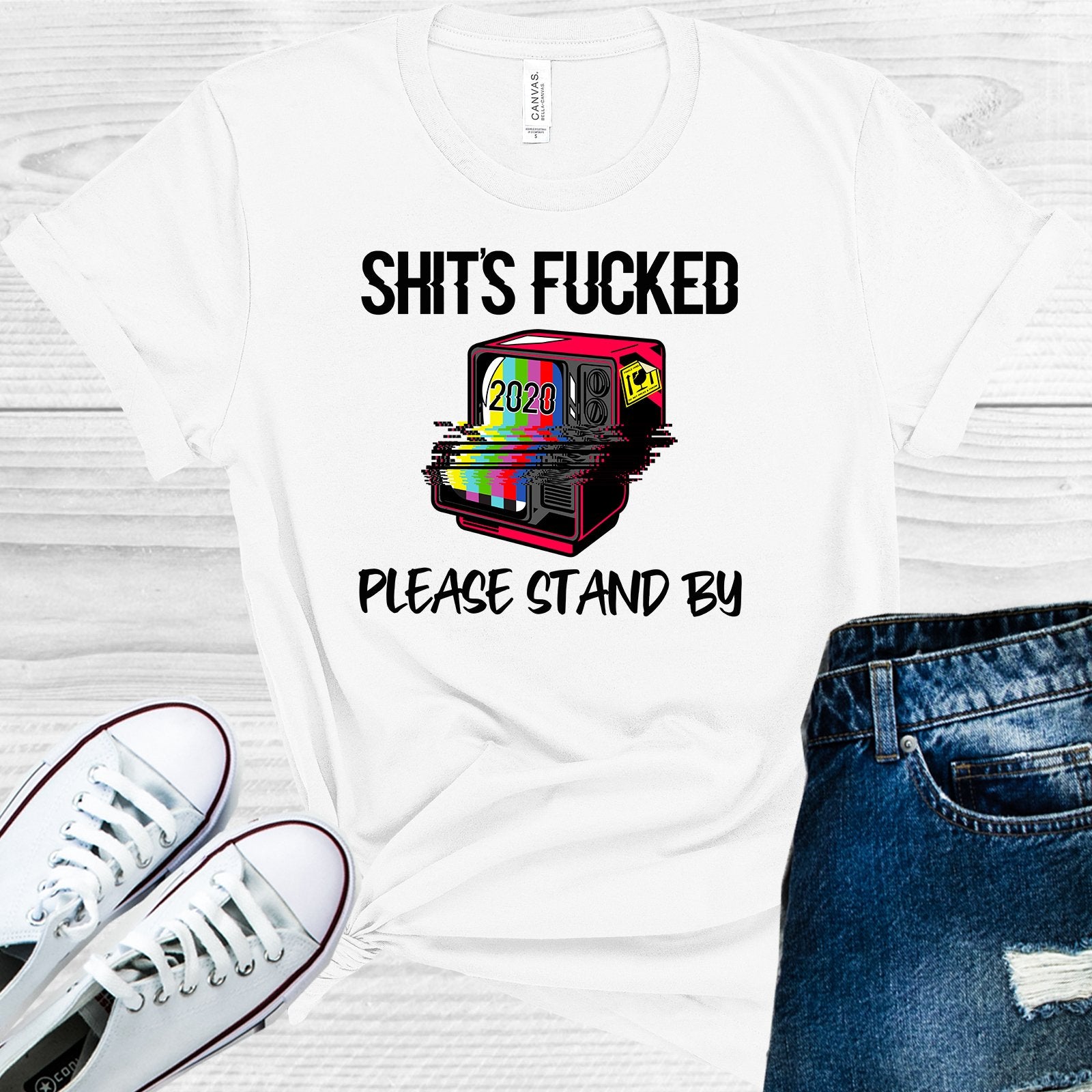 Sh**s F***ed Please Stand By Graphic Tee Graphic Tee
