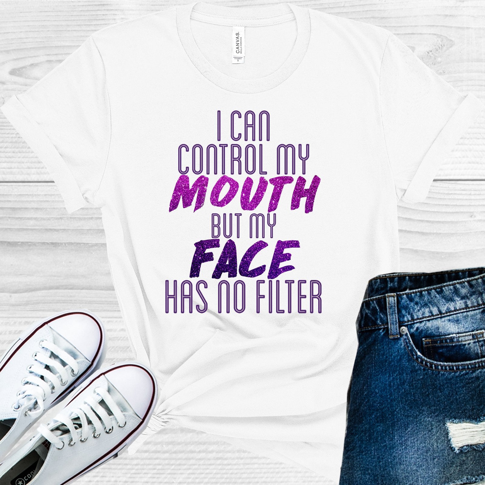 I Can Control My Mouth But Face Has No Filter Graphic Tee Graphic Tee