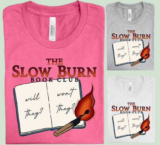 The Slow Burn Book Club Graphic Tee