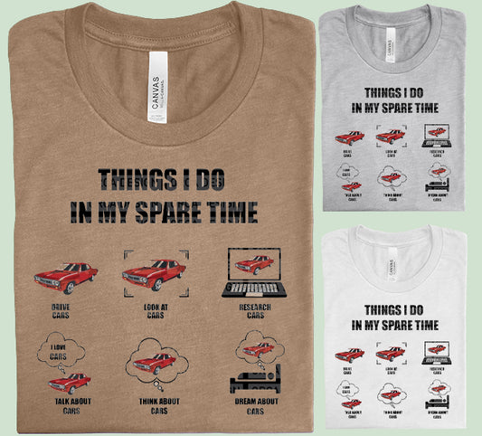 Things I Do in My Spare Time Graphic Tee