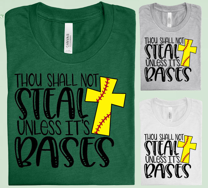 Thou Shall Not Steal Unless Its Bases Graphic Tee Graphic Tee