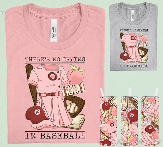 Theres No Crying In Baseball Graphic Tee Graphic Tee