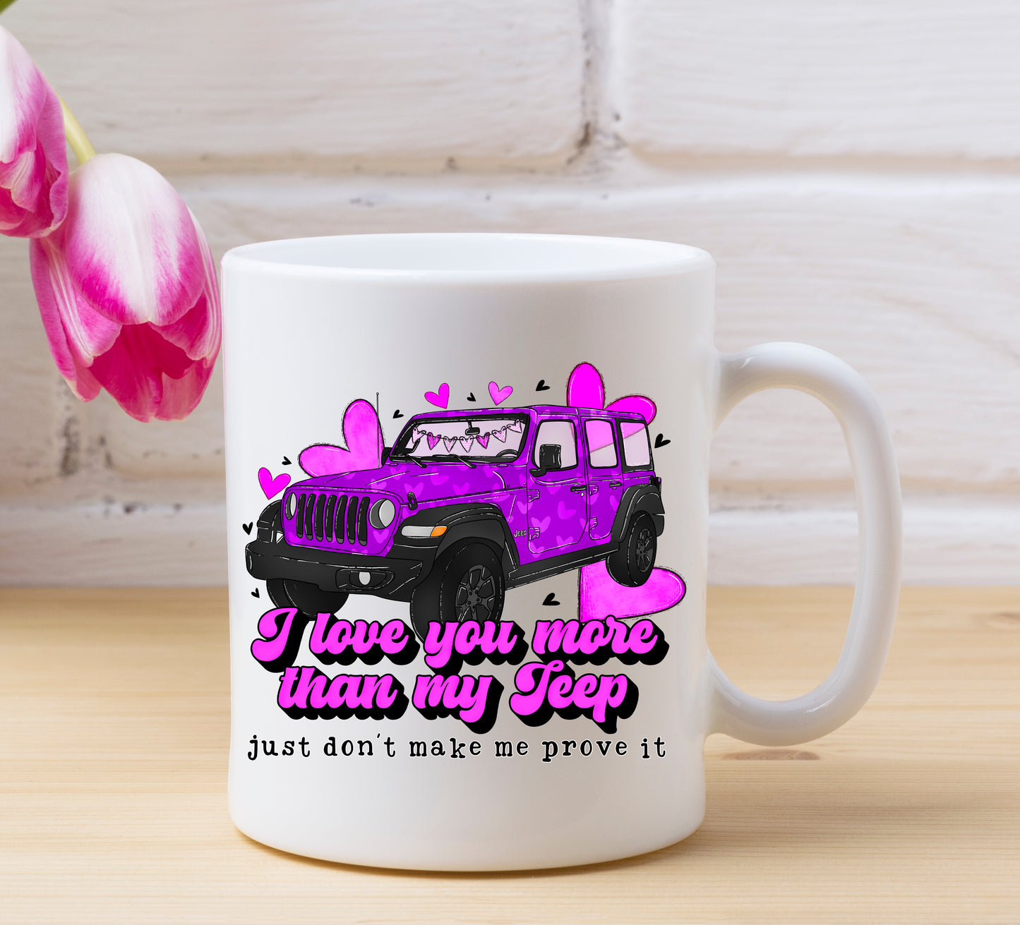 I Love You More Than My Jeep Mug