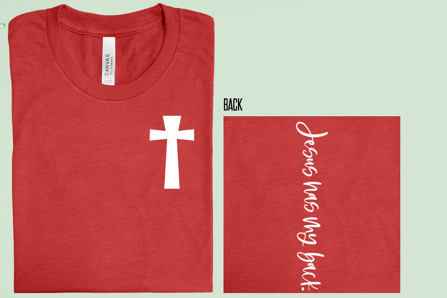 Jesus Has My Back Graphic Tee Graphic Tee