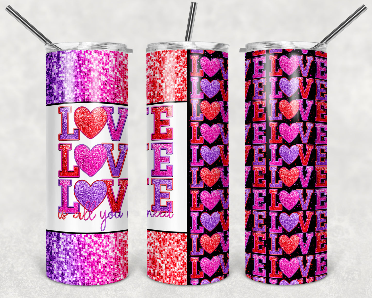 Love is All You Need 20 oz Skinny Tumbler