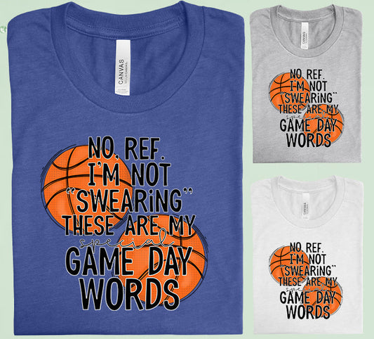 No Ref Im Not Swearing Graphic Tee Graphic Tee