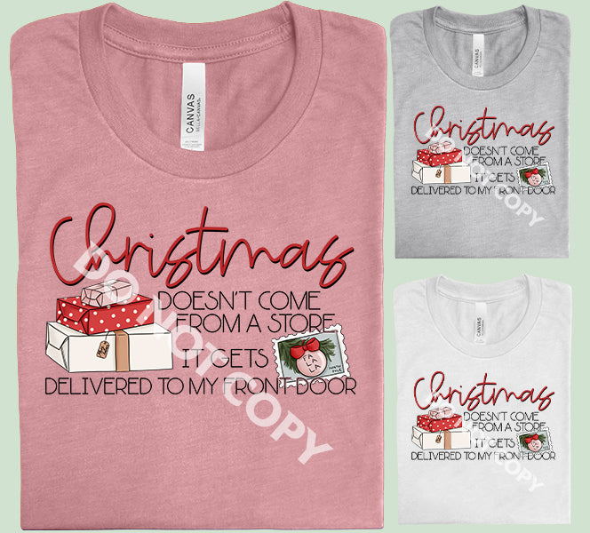 Christmas Doesn't Come from a Store Graphic Tee