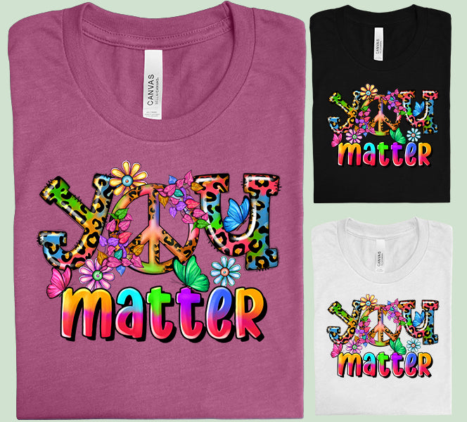 You Matter Graphic Tee