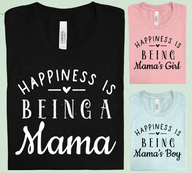 Happiness Is Being Mamas Boy Graphic Tee Graphic Tee