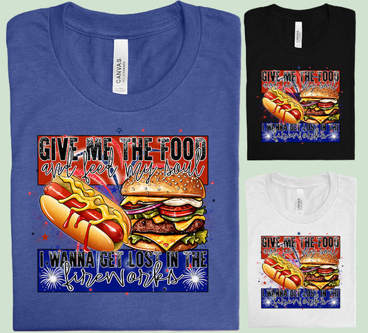 Give Me the Food and Feed My Soul Graphic Tee