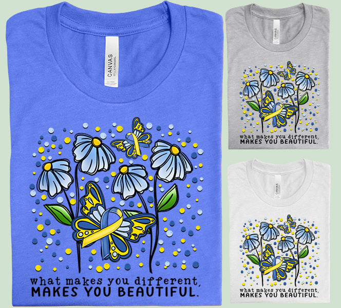 What Makes You Different Makes You Beautiful Graphic Tee