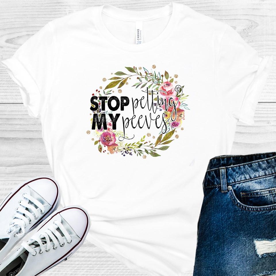 Stop Petting My Peeves Graphic Tee Graphic Tee