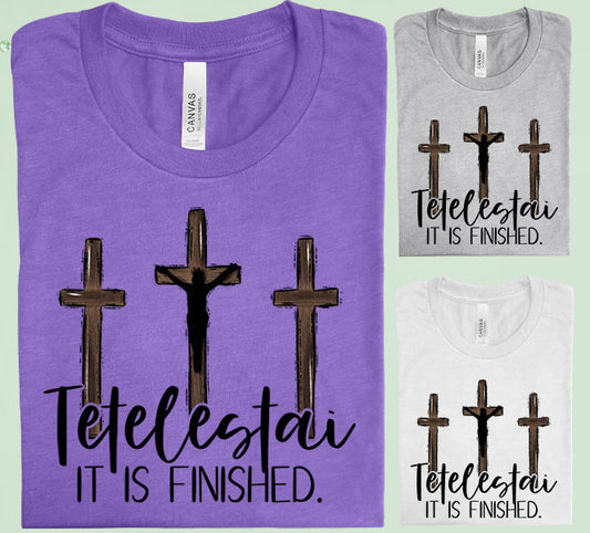 Tetelestai It Is Finished Graphic Tee Graphic Tee