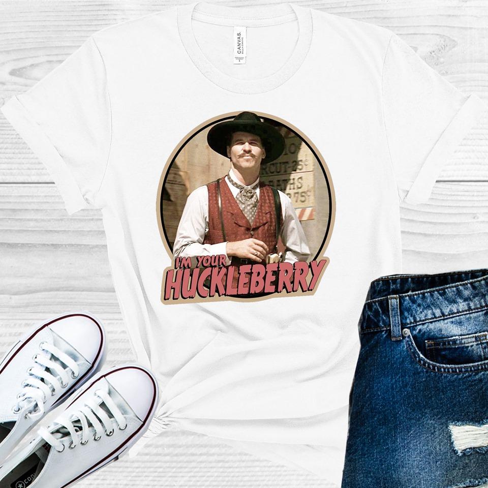 Im Your Huckleberry Graphic Tee Graphic Tee