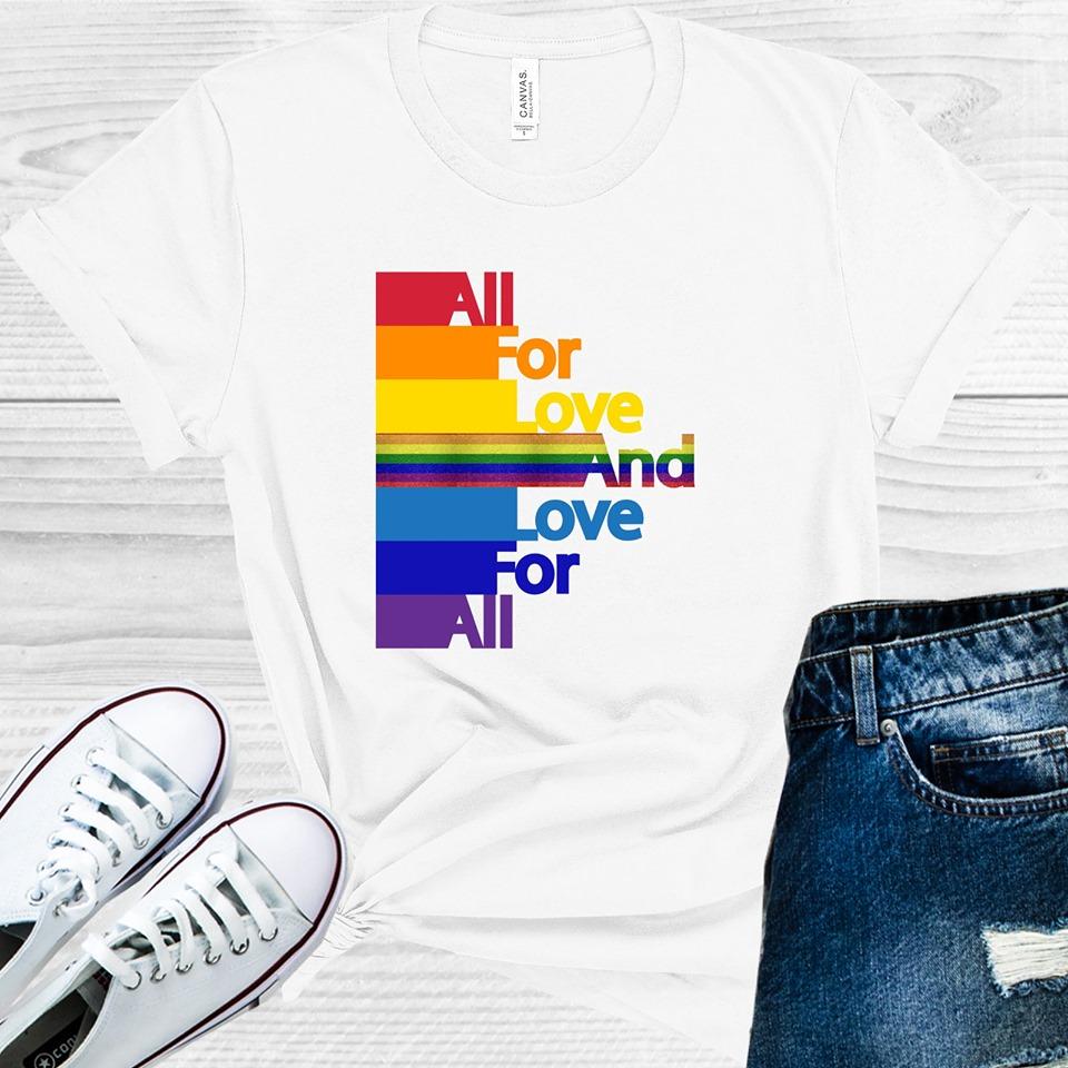 All For Love And Graphic Tee Graphic Tee