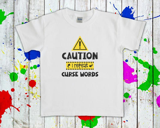 Caution I Repeat Curse Words Graphic Tee Graphic Tee