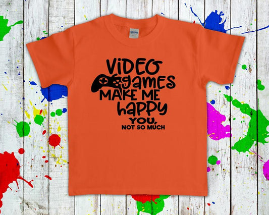 Video Games Make Me Happy You Not So Much Graphic Tee Graphic Tee