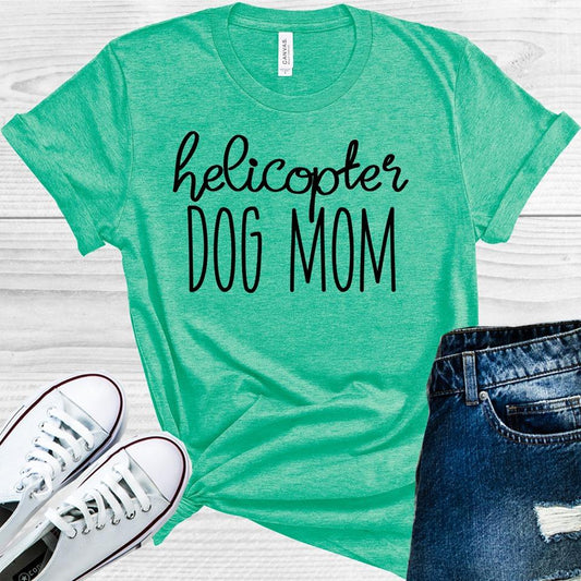 Helicopter Dog Mom Graphic Tee Graphic Tee