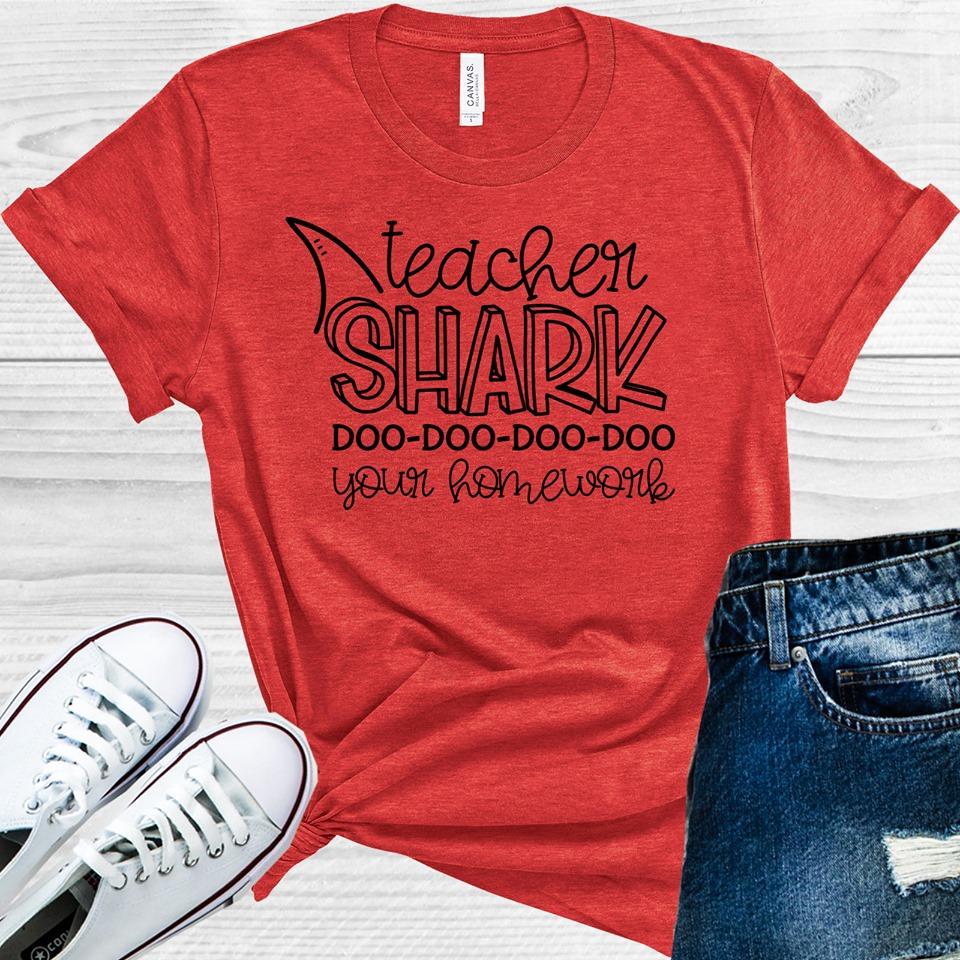 Teacher Shark Doo-Doo-Doo-Doo Your Homework Graphic Tee Graphic Tee