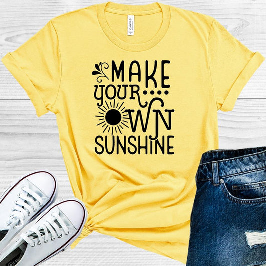 Make Your Own Sunshine Graphic Tee Graphic Tee