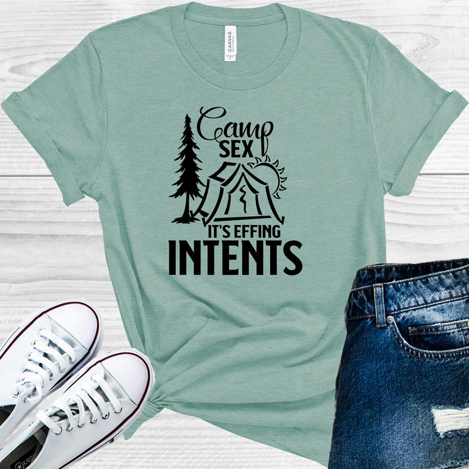 Camp Sex Its Effing Intents Graphic Tee Graphic Tee