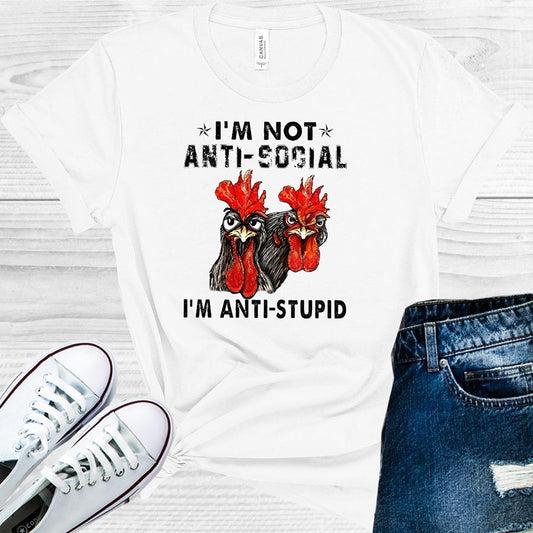 Im Not Anti-Social Anti-Stupid Graphic Tee Graphic Tee