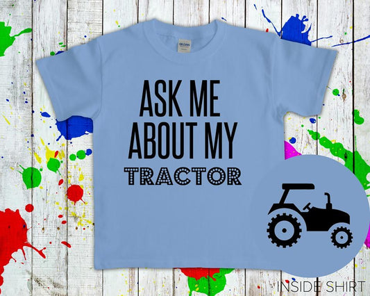Ask Me About My Tractor Graphic Tee Graphic Tee