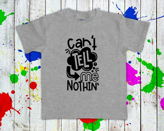 Cant Tell Me Nothin Graphic Tee Graphic Tee