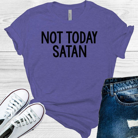 Not Today Satan Graphic Tee Graphic Tee