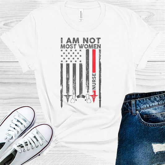 I Am Not Most Women Graphic Tee Graphic Tee
