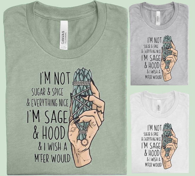 I'm Not Sugar & Spice Graphic Tee