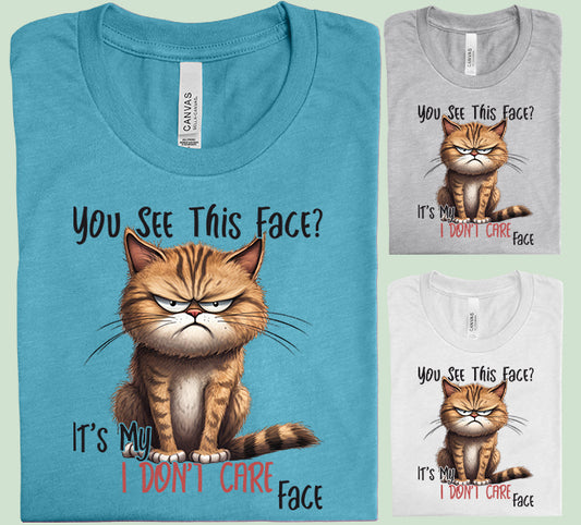 You See This Face Graphic Tee