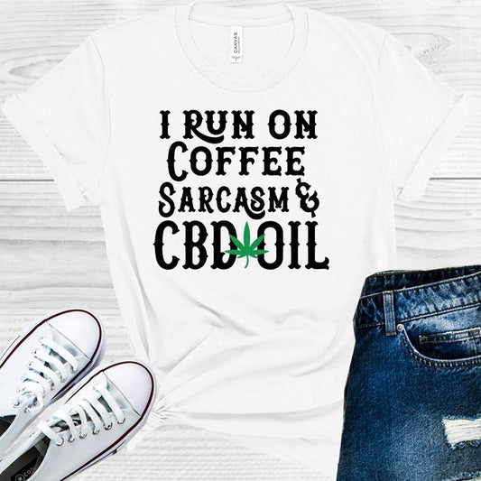 I Run On Caffeine Sarcasm & Cbd Oil Graphic Tee Graphic Tee
