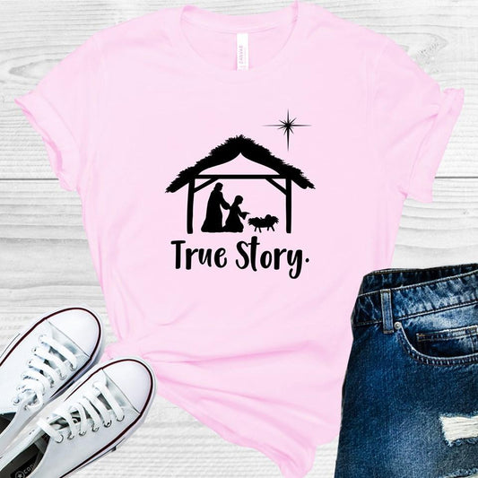 True Story Nativity Graphic Tee Graphic Tee